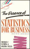 Book The Essence Of Statistics For Business (essence Of Management Series) free