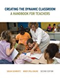 Book Creating the Dynamic Classroom: A Handbook for Teachers (2nd Edition) free