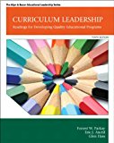 Book Curriculum Leadership: Readings for Developing Quality Educational Programs (New 2013 Curriculum & Instruction Titles) free