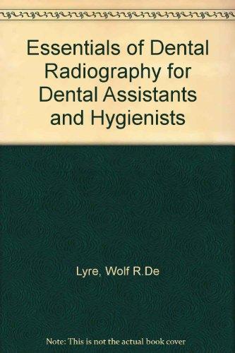 Book Essentials of Dental Radiography for Dental Assistants and Hygienists free