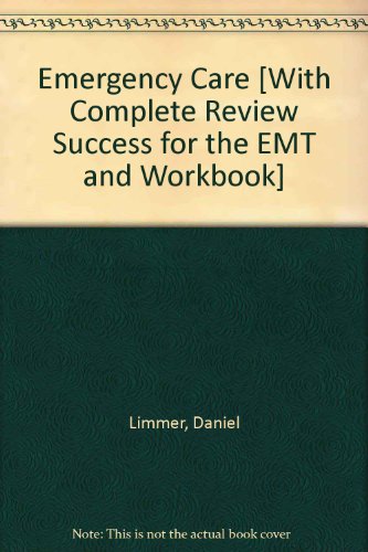 Book Emergency Care and Workbook and SUCCESS! for the EMT-Basic and Resource Central EMS Access Card Package (2nd Edition) free