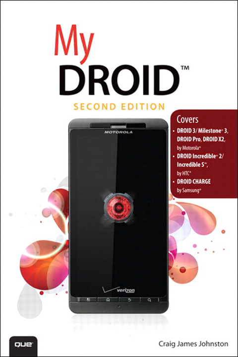 Book My DROID: (Covers DROID 3/Milestone 3, DROID Pro, DROID X2, DROID Incredible 2/Incredible S, and DROID CHARGE) (My...) free