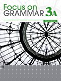 Book Focus on Grammar 3A Split Student Book and Workbook 3A Pack (4th Edition) free