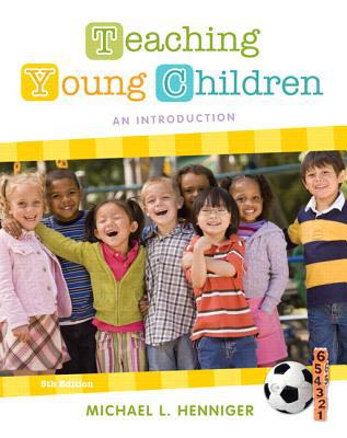 Book Teaching Young Children: An Introduction Plus MyEducationLab with Pearson eText -- Access Card Package (5th Edition) free