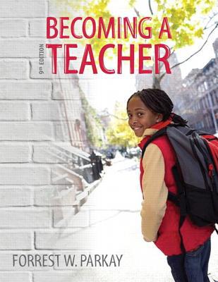 Book Becoming a Teacher Plus MyEducationLab with Pearson eText -- Access Card Package (9th Edition) free