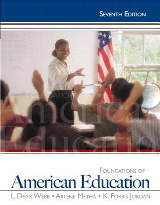 Book Foundations of American Education Plus MyEducationLab with Pearson eText -- Access Card Package (7th Edition) free