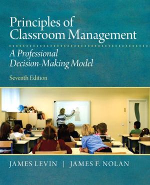 Book Principles of Classroom Management: A Professional Decision-Making Model free
