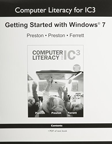 Book Computer Literacy for IC3, Microsoft 2010 Update: Getting Started with Windows 7 free