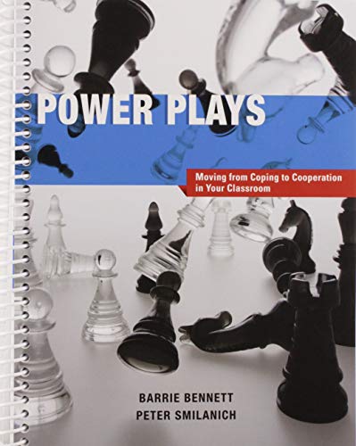 Book Power Plays: Moving from Coping to Cooperation in Your Classroom free