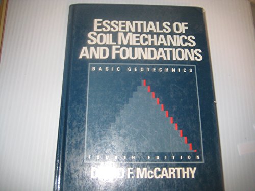 Book Essentials of Soil Mechanics and Foundations: Basic Geotechnics free