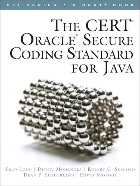 Book CERT Oracle Secure Coding Standard for Java, The (SEI Series in Software Engineering) free