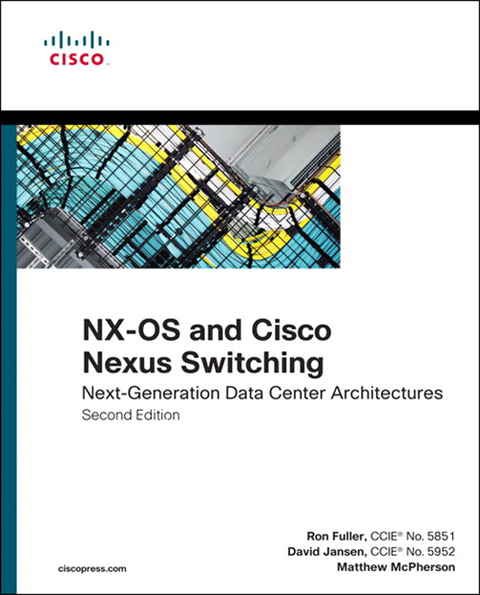 Book NX-OS and Cisco Nexus Switching: Next-Generation Data Center Architectures (Networking Technology) free