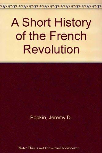 Book A Short History of the French Revolution free