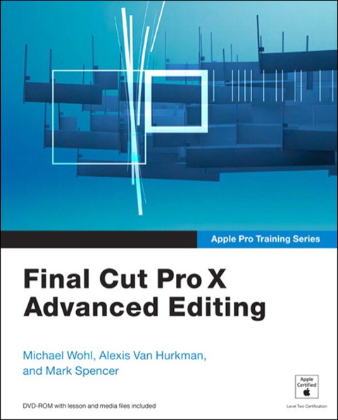 Book Apple Pro Training Series: Final Cut Pro X Advanced Editing free