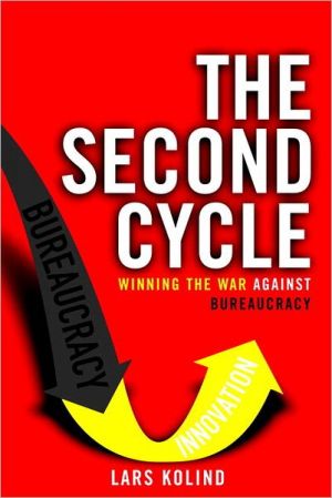 Book The Second Cycle: Winning the War Against Bureaucracy free