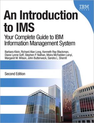 Book An Introduction to IMS: Your Complete Guide to IBM Information Management System (2nd Edition) free