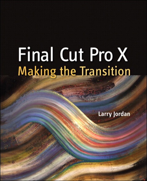 Book Final Cut Pro X: Making the Transition free