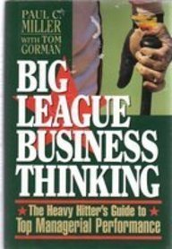 Book Big League Business Thinking: The Heavy Hitter's Guide to Top Managerial Performance free