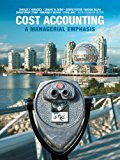 Book Cost Accounting: A Managerial Emphasis, Sixth Canadian Edition with MyAccountingLab (6th Edition) free