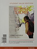 Book Becoming a Teacher, Student Value Edition Plus NEW MyEducationLab with Pearson eText -- Access Card Package (9th Edition) free