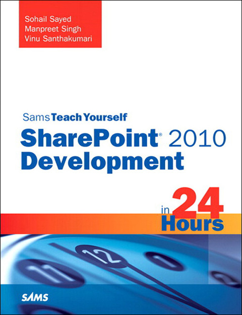 Book Sams Teach Yourself SharePoint 2010 Development in 24 Hours (Sams Teach Yourself -- Hours) free