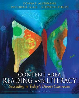 Book Content Area Reading and Literacy: Succeeding in Today's Diverse Classrooms Plus MyEducationLab with Pearson eText -- Access Card Package (7th Edition) free