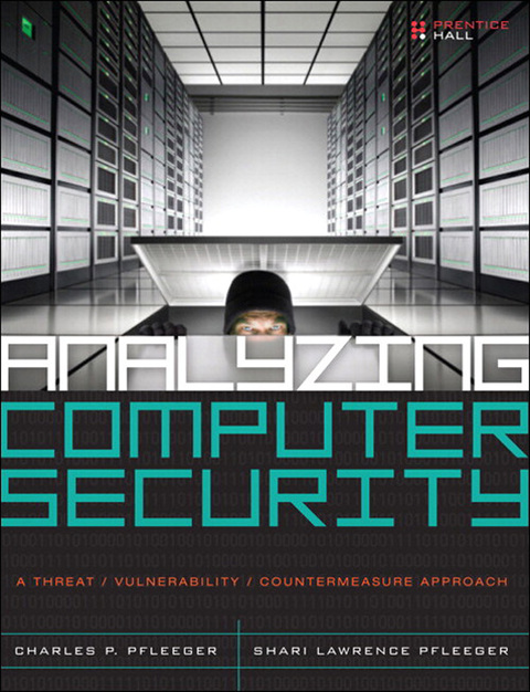 Book Analyzing Computer Security: A Threat / Vulnerability / Countermeasure Approach free
