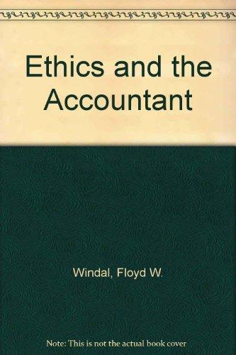 Book Ethics and the Accountant: Text and Cases free