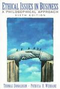 Book Ethical Issues in Business: A Philosophical Approach (6th Edition) free