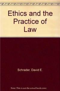 Book Ethics And The Practice Of Law free