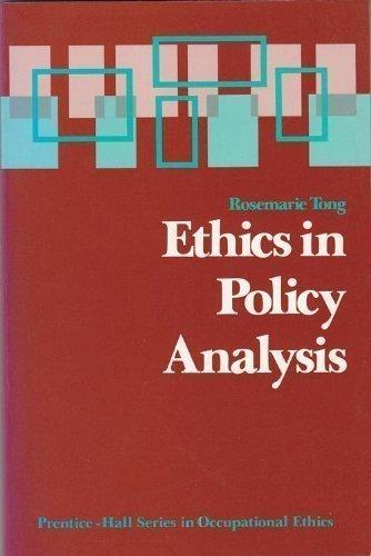 Book Ethics in Policy Analysis (Occupational Ethics Series) free