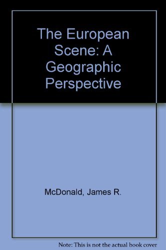 Book The European Scene: A Geographic Perspective free