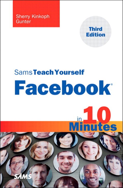 Book Sams Teach Yourself Facebook in 10 Minutes (Sams Teach Yourself -- Minutes) free
