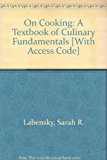 Book On Cooking: A Textbook of Culinary Fundamentals "To Go" with MyLab Culinary (5th Edition) free