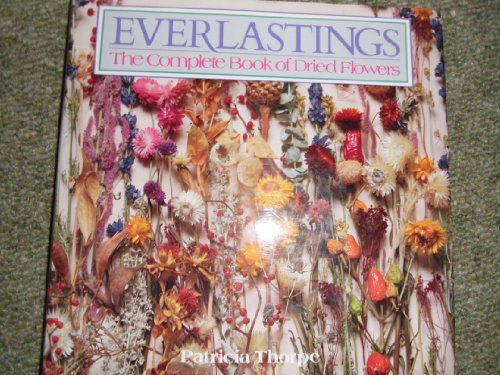 Book Everlastings: Complete Book of Dried Flowers free