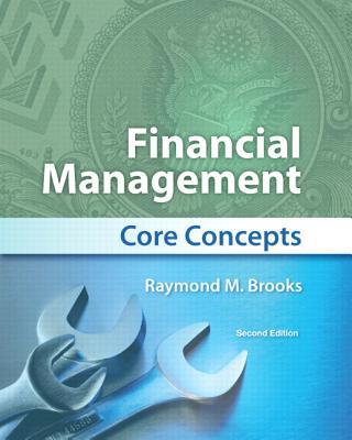 Book Financial Management: Core Concepts Plus Myfinancelab with Pearson Etext -- Access Card Package (The Prentice Hall Series in Finance) free