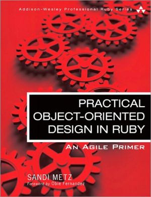 Book Practical Object-Oriented Design in Ruby: An Agile Primer (Addison-Wesley Professional Ruby Series) free