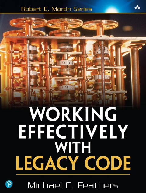 Book Working Effectively with Legacy Code (Robert C. Martin Series) free