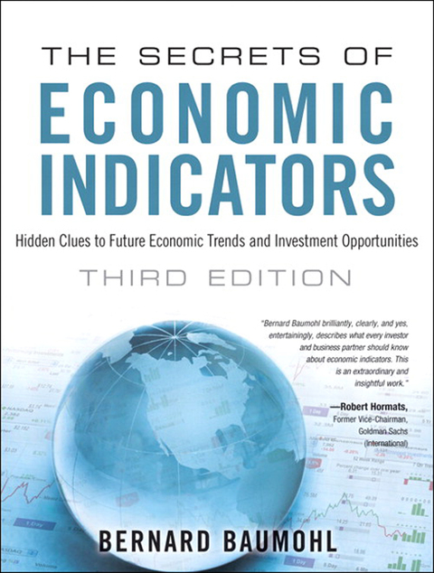 Book Secrets of Economic Indicators, The: Hidden Clues to Future Economic Trends and Investment Opportunities free
