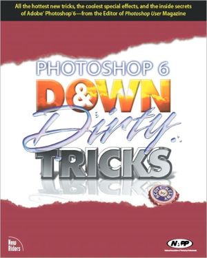 Book Photoshop 6 Down and Dirty Tricks (Voices That Matter) free