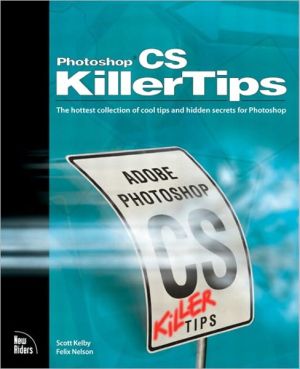 Book Photoshop CS Killer Tips: The Hottest Collection of Cool Tips and Hidden Secrets for Photoshop free