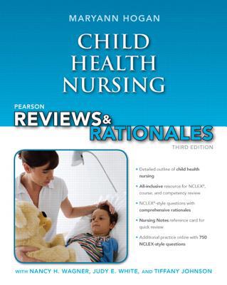 Book Pearson Reviews & Rationales: Child Health Nursing with Nursing Reviews & Rationales (3rd Edition) (Hogan, Pearson Reviews & Rationales Series) free