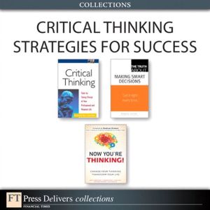Book Critical Thinking Strategies for Success (Collection) free