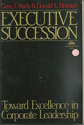 Book Executive Succession: Toward Excellence In Corporate Leadership free