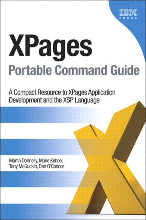 Book XPages Portable Command Guide: A Compact Resource to XPages Application Development and the XSP Language free