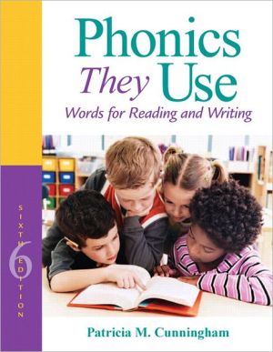 Book Phonics They Use: Words for Reading and Writing (6th Edition) (Making Words Series) free