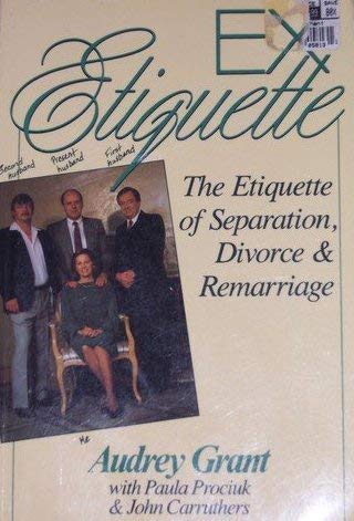 Book Ex Etiquette, The Etiquette of Separation, Divorce & Remarriage free