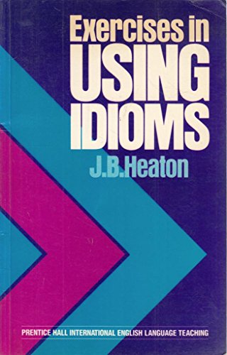 Book Exercises In Using Idioms free