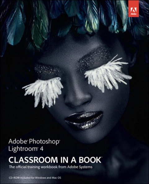 Book Adobe Photoshop Lightroom 4 Classroom in a Book free