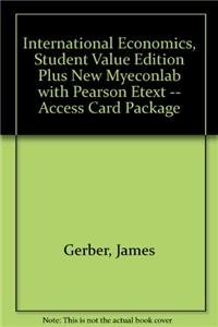 Book International Economics, Student Value Edition Plus New Myeconlab With Pearson Etext -- Access Card Package (5th Edition) free